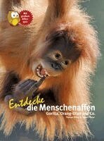 Thomas Wilms, Agnes Wilms - Entdecke die Menschenaffen, Inbunden. Tillgänglighet: Lägg i varukorg