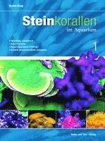 bokomslag Steinkorallen im Aquarium - Band 1