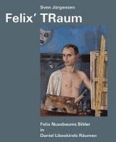 Felix' TRaum 1