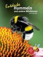 Inge Vogler, Irmin Vogler - Entdecke Hummeln und andere Wildbienen, Inbunden