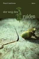 Philip Carr-Gomm - Der Weg des Druiden, Inbunden