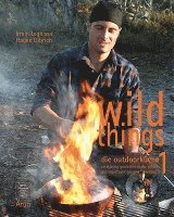 bokomslag Wild Things - Die Outdoorküche