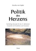 bokomslag Politik des Herzens