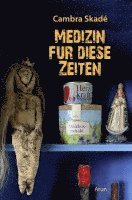 bokomslag Medizin für diese Zeiten