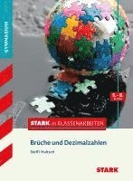 bokomslag Stark in Klassenarbeiten - Mathematik Brüche und Dezimalzahlen 5.-8. Klasse Gymnasium