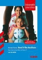 bokomslag Gurinder Chadha: Bend it like Beckham. innovativ unterrichten