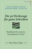 bokomslag Die 50 Werkzeuge für gutes Schreiben