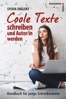 bokomslag COOLE TEXTE schreiben und Autor/in werden