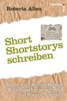 Roberta Allen - Short-Shortstorys schreiben - Kürzestgeschichten schreiben, Inbunden