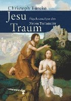 Christoph Türcke - Jesu Traum, Inbunden