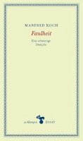 Manfred Koch, Anne Hamilton - Faulheit, Inbunden