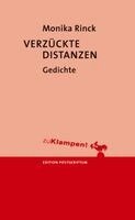 Monika Rinck, Heinz Kattner - Verzückte Distanzen, Häftad