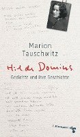 Hilde Domins Gedichte und ihre Geschichte 1