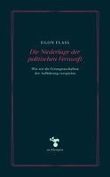 Egon Flaig, Anne Hamilton - Die Niederlage der politischen Vernunft, Inbunden