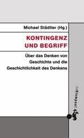 Michael Städtler - Kontingenz und Begriff, Häftad