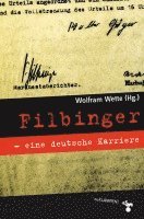 Wolfram Wette - Filbinger - eine deutsche Karriere, Häftad