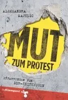 Aleksandra Majzlic - Mut zum Protest, Häftad. Tillgänglighet: Lägg i varukorg