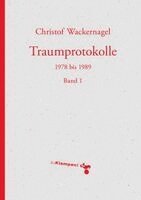 Christof Wackernagel - Traumprotokolle, Häftad