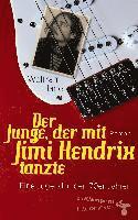 bokomslag Der Junge, der mit Jimi Hendrix tanzte