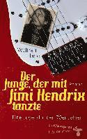 Wolfram Hänel - Der Junge, der mit Jimi Hendrix tanzte, Häftad