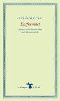 Alexander Grau, Anne Hamilton - Entfremdet, Inbunden