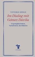 bokomslag Im Dialog mit Gómez Dávila