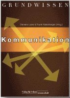 bokomslag Grundwissen Kommunikation