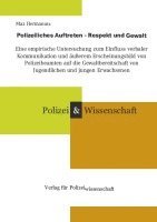 bokomslag Polizeiliches Auftreten - Respekt und Gewalt