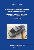 bokomslag Polizei und politisches System in der Bundesrepublik