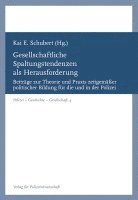 bokomslag Gesellschaftliche Spaltungstendenzen als Herausforderung