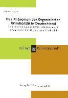 bokomslag Das Phänomen der Organisierten Kriminalität in Deutschland