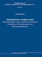 bokomslag "Polizeibeamte! Vergeßt nicht"