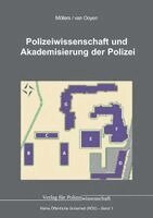 Martin H. W. Möllers, Robert Chr. van Ooyen - Polizeiwissenschaft und Akademisierung der Polizei, Häftad