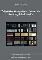 Martin H. W. Möllers, Robert Chr. van Ooyen - Öffentliche Sicherheit und Demokratie im Spiegel der Literatur, Häftad