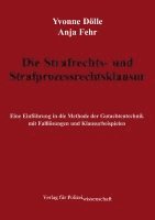 bokomslag Die Strafrechts- und Strafprozessrechtsklausur