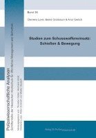 bokomslag Studien zum Schusswaffeneinsatz: Schießen & Bewegung