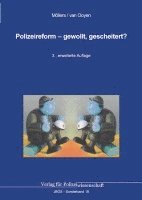 bokomslag Polizeireform - gewollt, gescheitert?