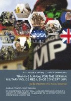 bokomslag Training Manual for the german Military Police Resilience Concept (MP)