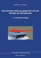 bokomslag Das Bundesverfassungsgericht und der Einsatz der Bundeswehr