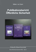Martin H. W. Möllers, Robert Chr. van Ooyen - Publikationsbericht Öffentliche Sicherheit, Häftad