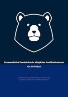 Clemens Lorei, Kerstin Kocab, Hermann Groß, Tim Haini, Thomas Greis, Rainer Bachmann - Kommunikative Deeskalation in alltäglichen Konfliktsituationen für die Polizei, Häftad