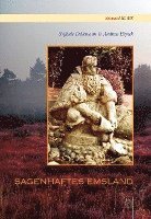 Stefanie Dellemann, Andreas Eiynck - Sagenhaftes Emsland, Häftad