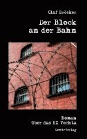 bokomslag Der Block an der Bahn