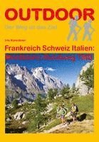 Iris Kürschner - Frankreich Schweiz Italien: Montblanc-Rundweg TMB, Häftad
