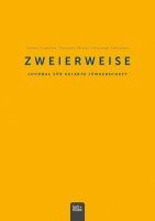 Verena Friebolin, Thorsten Pfister, Christoph Schneider - Zweierweise, Häftad