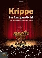 Krippe im Rampenlicht 1