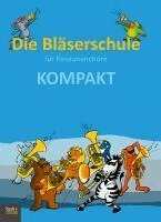Hans-Ulrich Nonnenmann - Die Bläserschule für Posaunenchöre KOMPAKT, Häftad