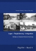 bokomslag Lager-Repatriierung-Integration. Beitraege Zur Displaced Persons-Forschung