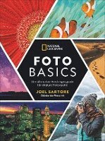 Joel Sartore - Foto Basics, Inbunden