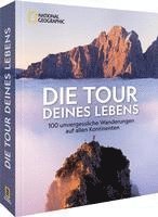 Bernd Ritschel, Iris Kürschner, Christiane Flechtner, Eugen E. Hüsler, Christian Schneeweiß, Roland F. Karl, Alexander Hormann - Die Tour deines Lebens, Inbunden